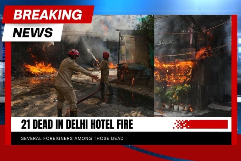 21 Dead in Delhi Hotel Fire, Many of Them Foreign Visitors