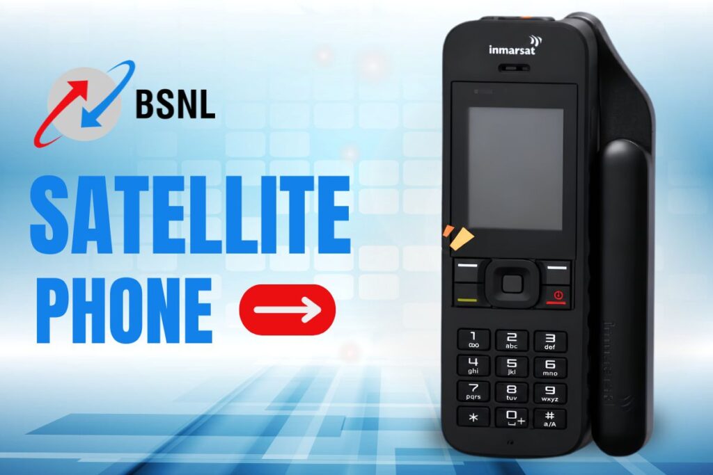 BSNL Satellite Phone